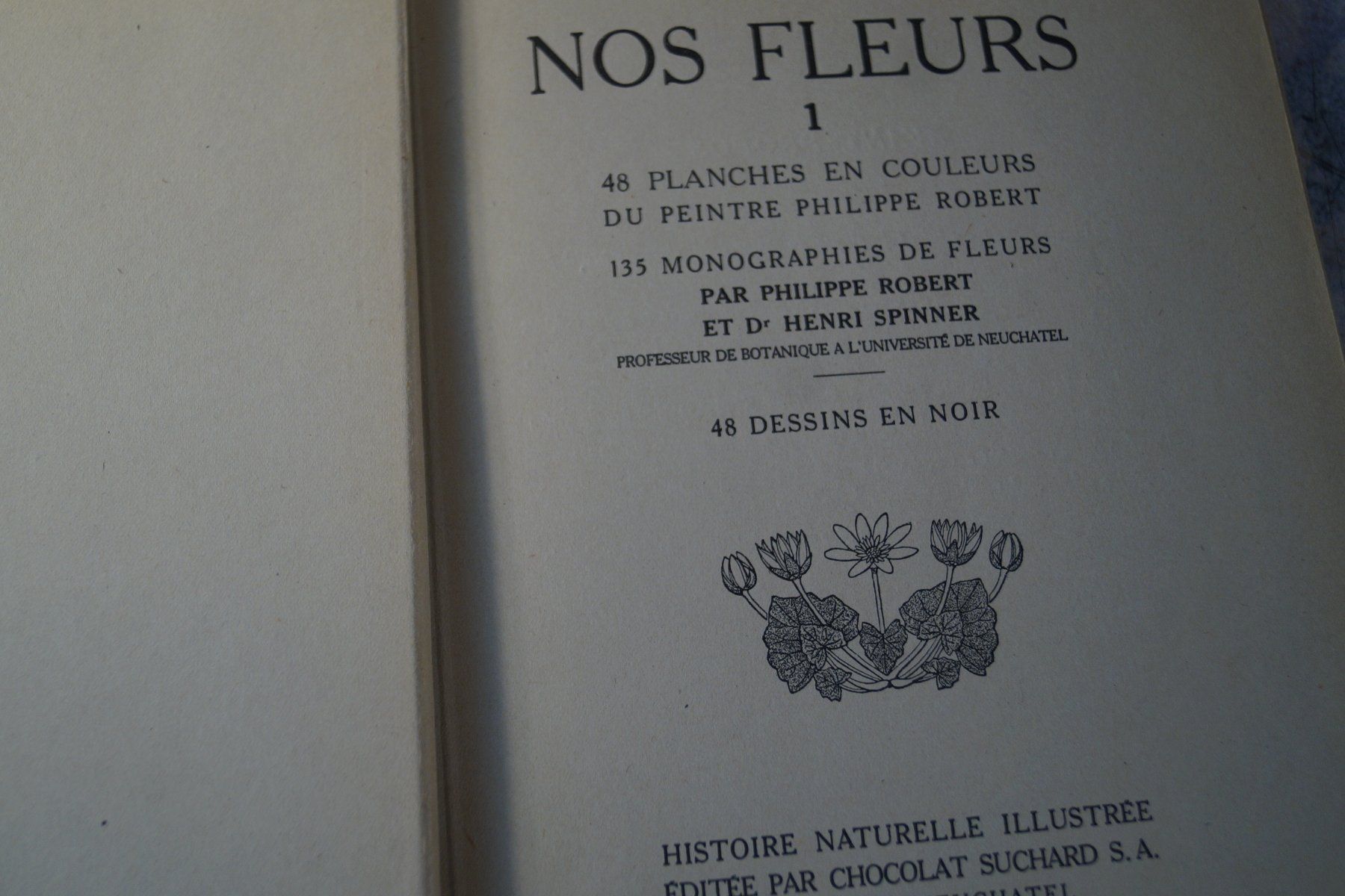 Libri: NOS FLEURS 1 & 2 Philippe Robert Henri Spinner / Suchard – Usato da Härkingen venduto da sammelbecken 2