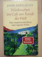 Wiedersehen im Cafe am Rande der Welt John Strelecky
