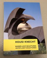 Housi Knecht Wasser Licht Skulpturen