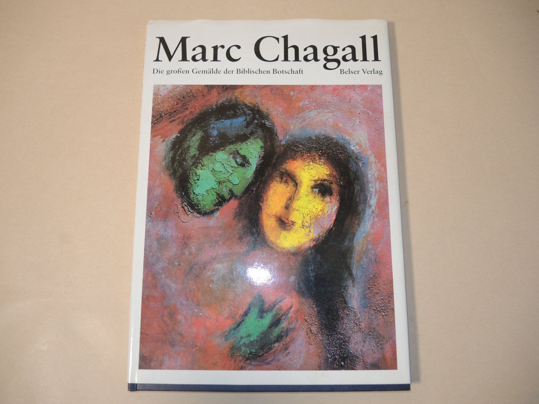 Libri: Marc Chagall Belser Verlag  Gemälde der biblischen Botschaft – Usato da Rorschach venduto da maeck8
