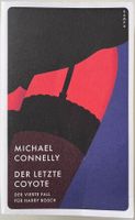 Michael Connelly – Der letzte Coyote – Krimi – Kampa – Top