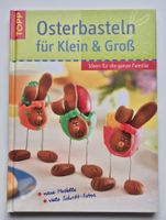 TOPP  🐇🥚🐣 Osterbasteln für klein & Gross Bastelbuch