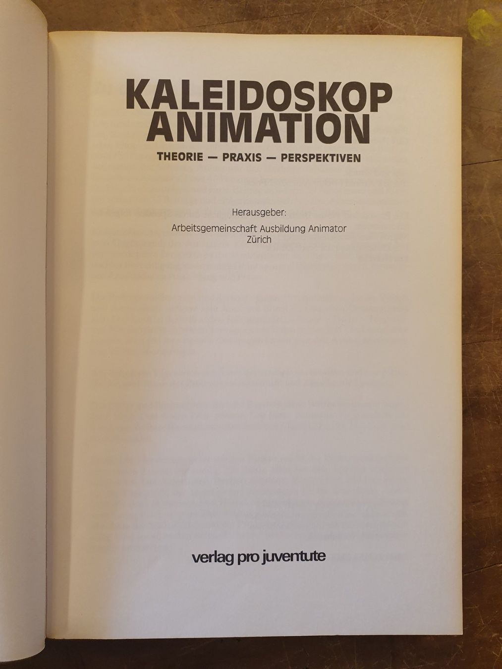 Bücher: Kaleidoskop Animation - Pro Juventute – Gebraucht aus Zürich von loosebone 1