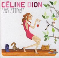 Dion Celine: Sans attendre CD
