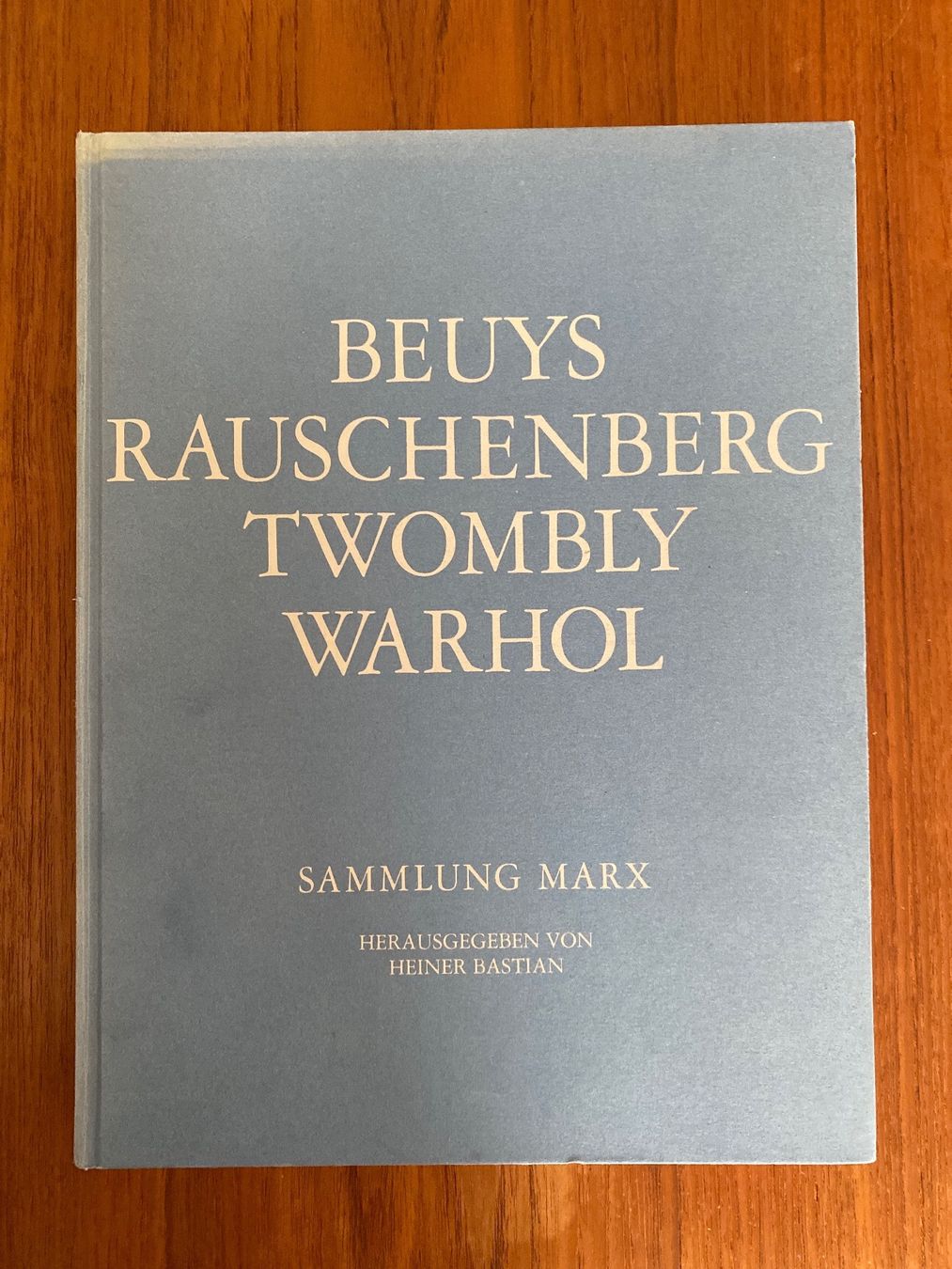 Libri: BEUYS - RAUSCHENBERG - TWOMBLY - WARHOL . Pop-Art – Usato da Zürich venduto da lesgarcons
