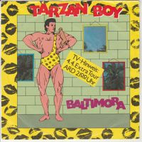 Baltimora - Tarzan Boy ITALO DISCO 7" Vinyl 1985