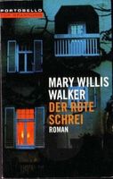Walker Mary W. - Der rote Schrei / Krimi