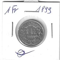 Monnaie Suisse : 1 Fr 1899