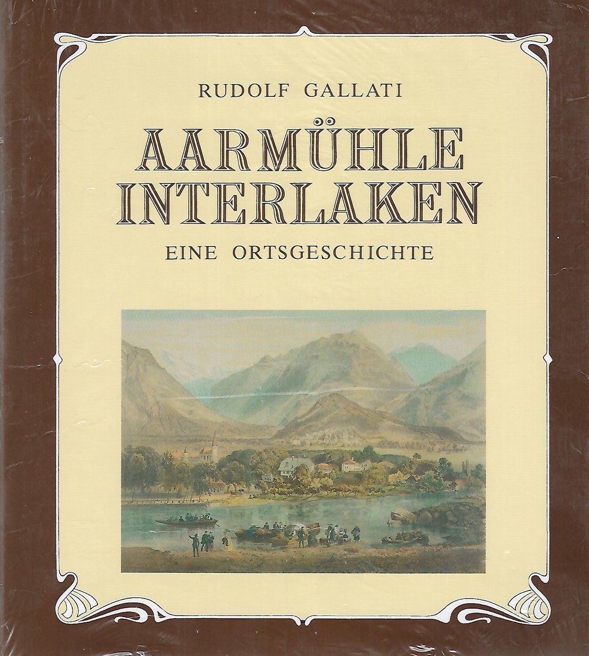 Libri: Aarmühle Interlaken 1838-1988 – Usato da Bern venduto da Grindelwaldaus