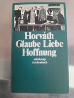 Ödön von Horváth: Glaube Liebe Hoffnung