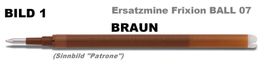 Pilot ERSATZMINE Refill ** Frixion Ball 07 ** BRAUN