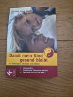 Buch - Damit mein Kind gesund bleibt