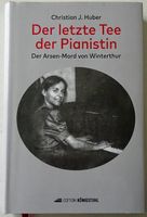 Christian Johannes Huber - Der letzte Tee der Pianistin