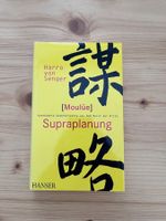 Moulüe – Supraplanung - Harro von Senger
