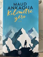 Kilomètre Zéro - Maud Ankaoua