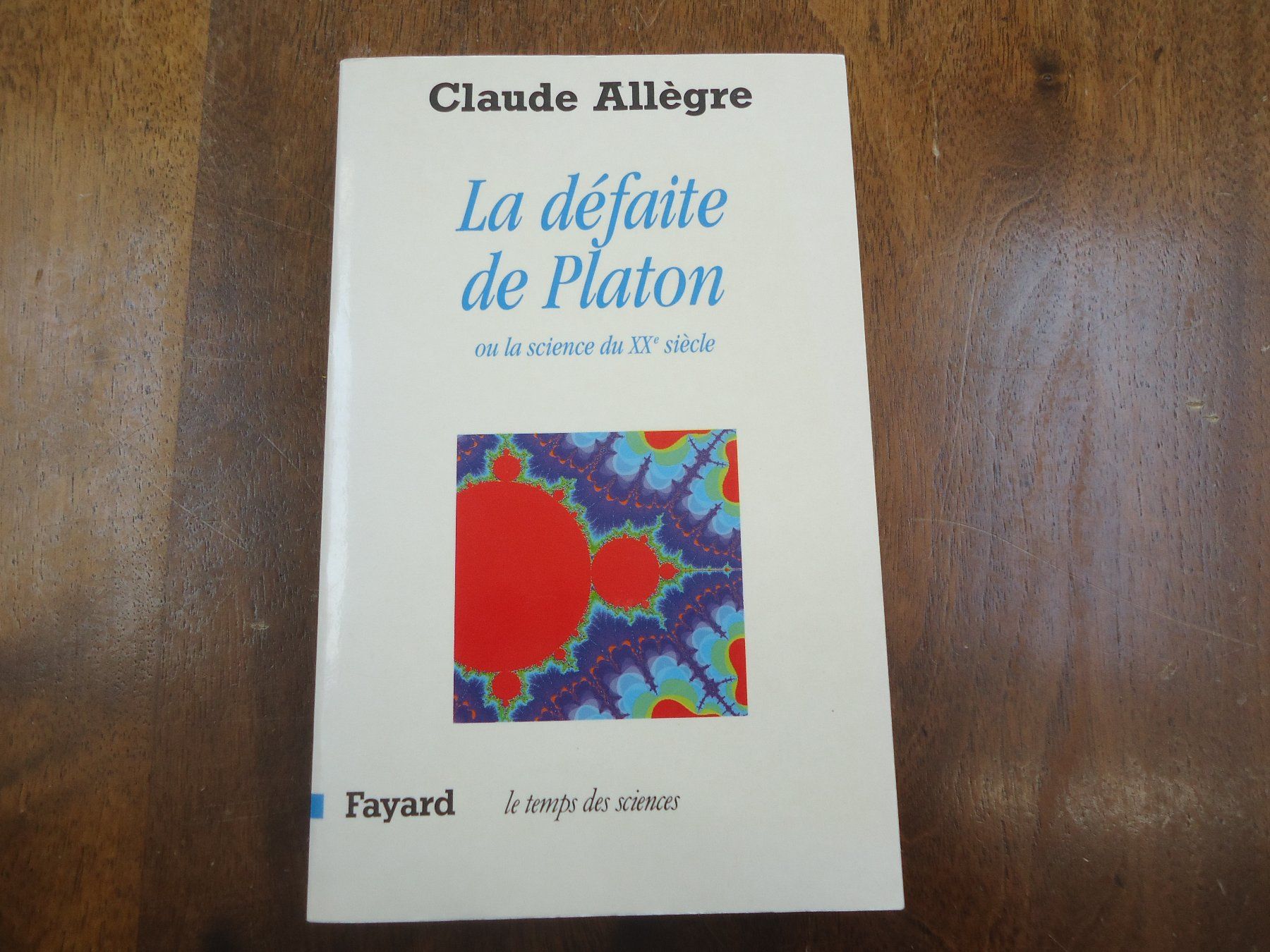 Libri: La défaite de Platon - Claude Allègre – Usato da Vessy venduto da mafabe