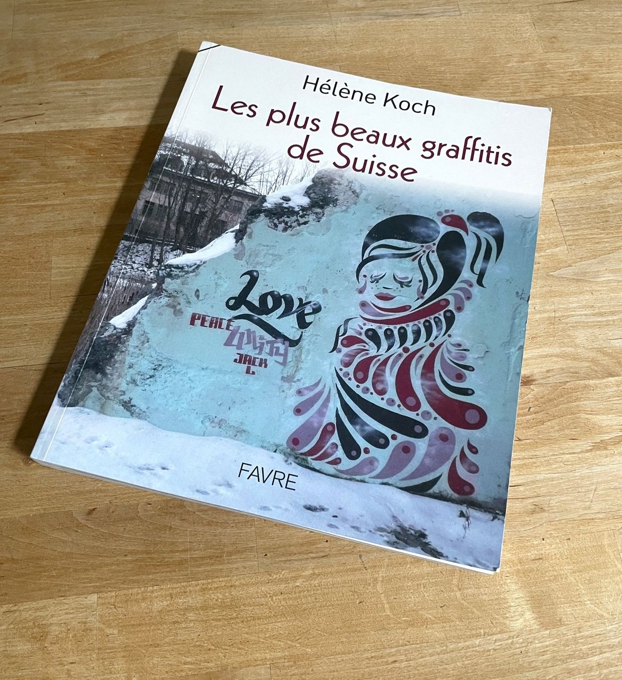 Livres: Les plus beaux graffitis de Suisse – D'occasion à Savagnier par Ne2065