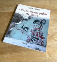 Les plus beaux graffitis de Suisse