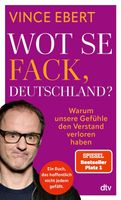 WOT SE FACK, DEUTSCHLAND   (Vince Ebert)