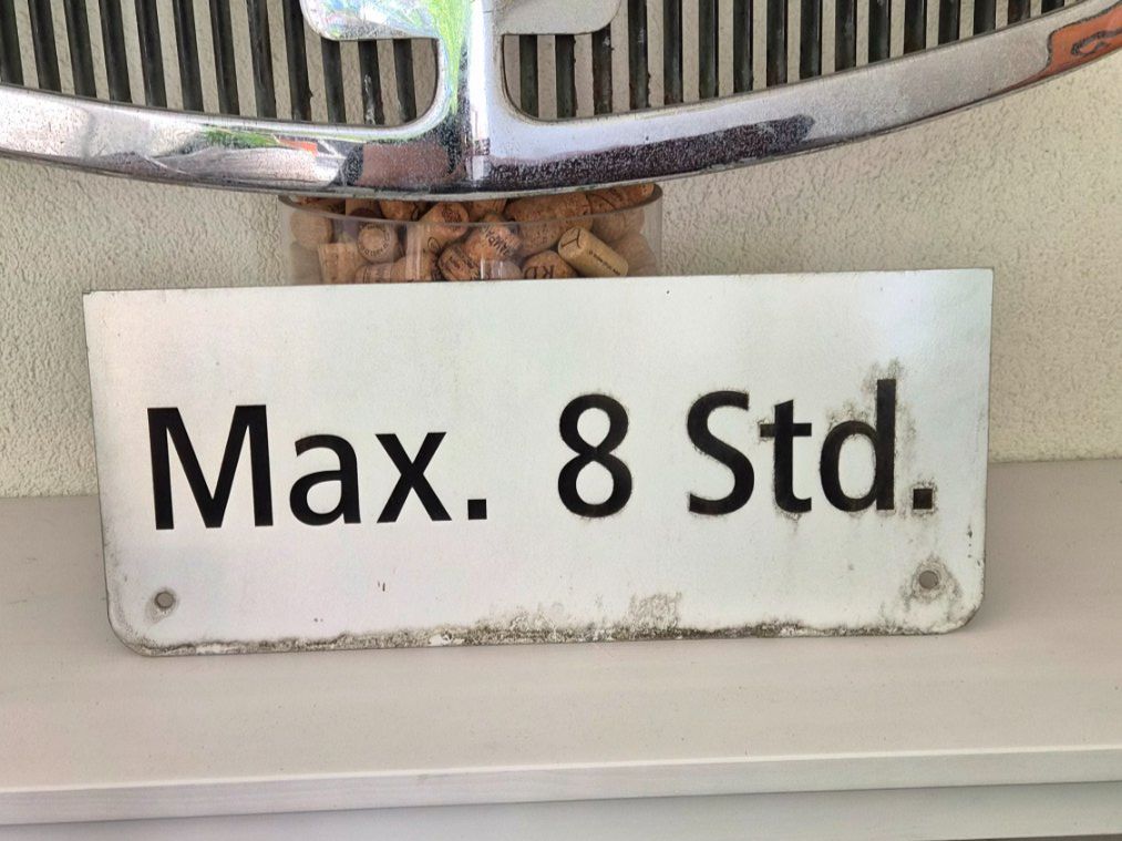 Ecriteaux: Verkehrsschild / Strasse Schild Max. 8 Std – D'occasion à Birsfelden par ironnn88