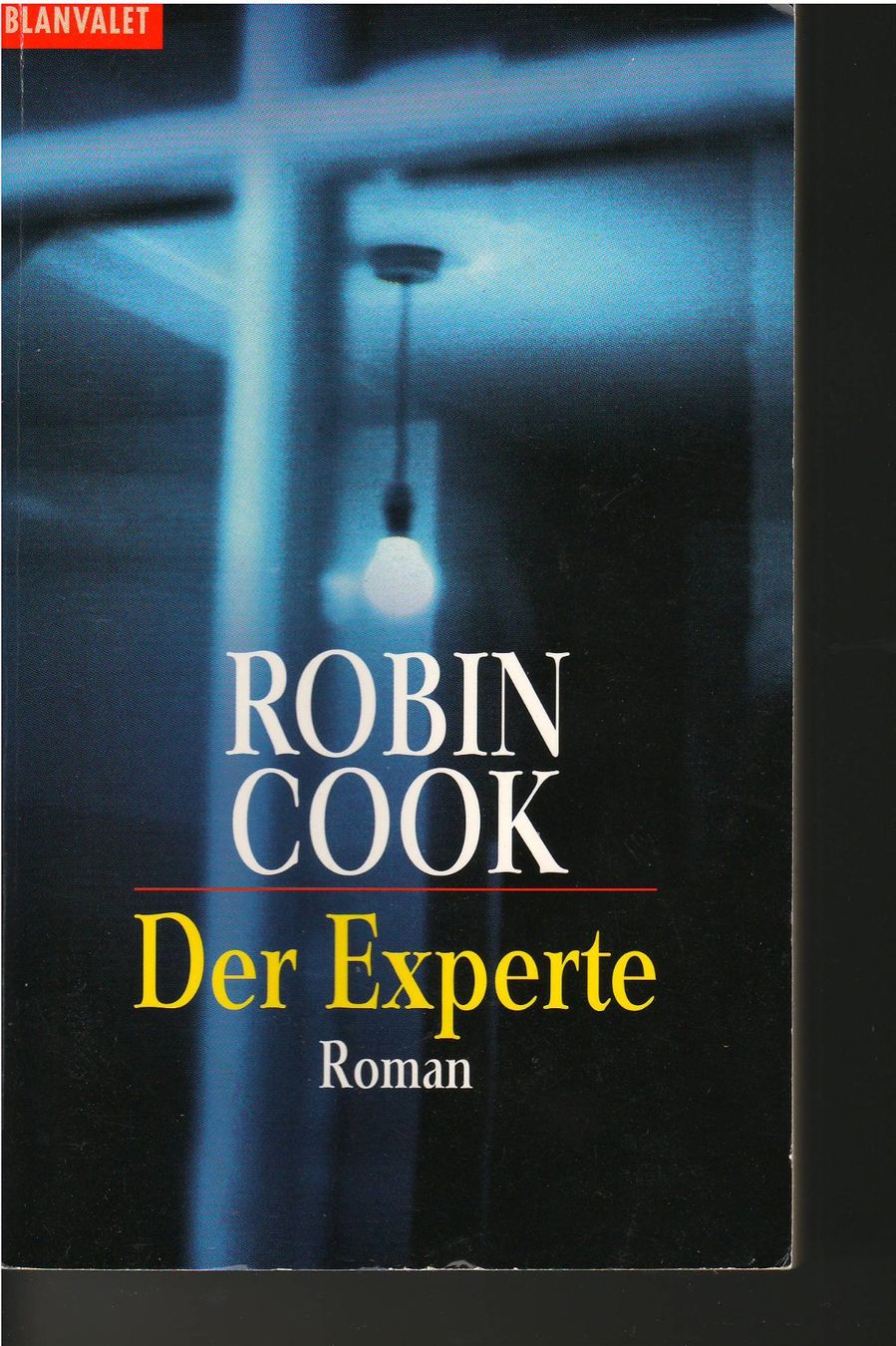 Libri: Robin Cook  -  Der Experte – Usato da Lyss venduto da Zon