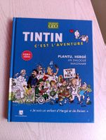 Tintin c'est l'Aventure  Plantu Hergé un dialogue imaginaire