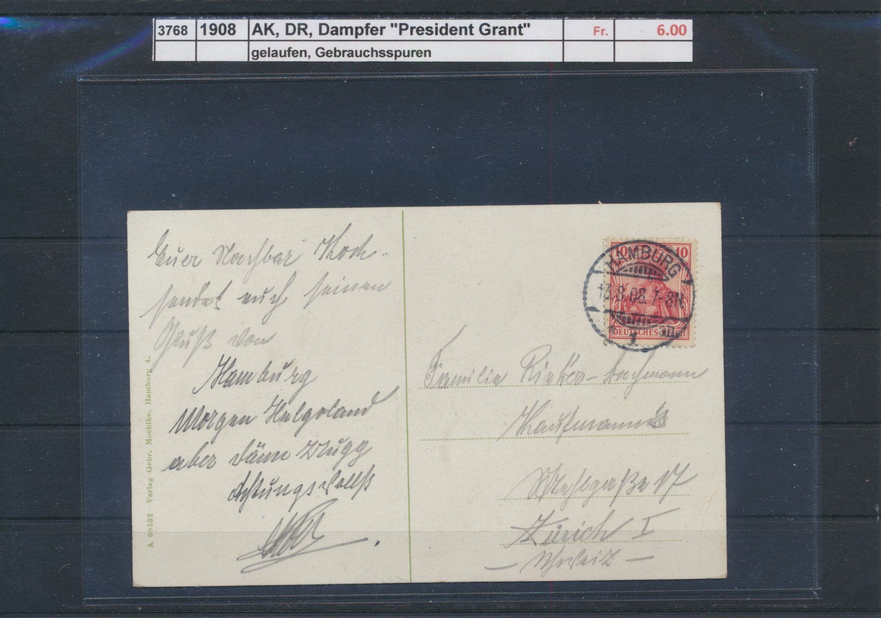 Cartoline postali: 1908 AK, DR, Dampfer "President Grant", gelaufen – Usato da Winterthur venduto da Zupogeru 1