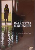 Dark Water, Dunkle Wasser