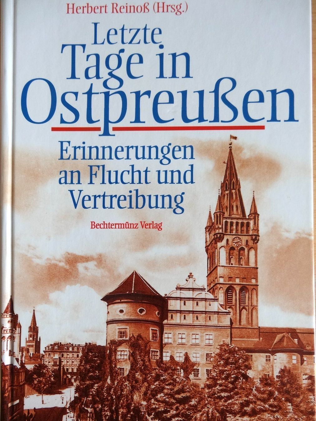 Libri: Letzte Tage in Ostpreussen – Nuovo (secondo la descrizione) da Scherz venduto da Atopolino