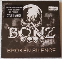Bonz – Broken Silence - CD - 2015 - NEW - First Press