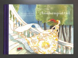 Aschenputtel (Brüder Grimm) Mit Bildern von Ulrike Hasseloff