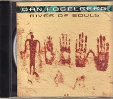 Dan Fogelberg – River Of Souls