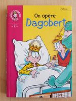 On opère Dagobert - Zidrou - Bibliothèque rose (dès 7 ans)