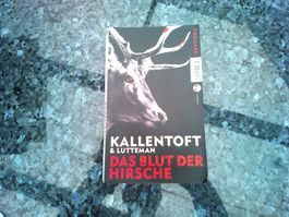 Das Blut der Hirsche von Kallentoft & Lutteman