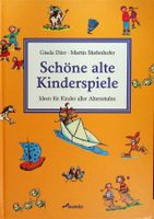 G.Dürr  M. Stiefenhofer Schöne alte Kinderspiele