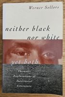 Werner Sollers: Neither Black Nor White Yet Both