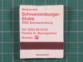 Schwarzenburg, Zündhölzer Restaurant Schwarzenburgerstube