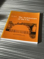 Aldo Rossi - the architecture of the city