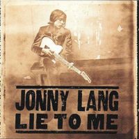 Jonny Lang – Lie To Me
