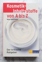 Kosmetik-Inhaltsstoffe von A bis Z, ISBN 978-3-85502-974-7