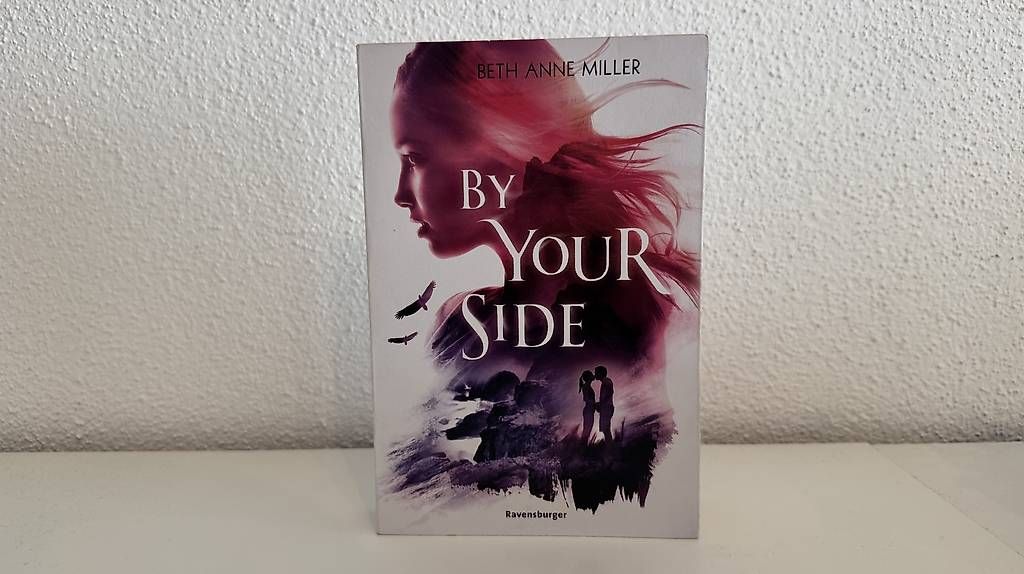 Bücher: By Your Side von Beth Anne Miller – Gebraucht aus Rain von svenja.mahler