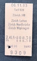 Zürich HB ZH Letten ZH Hardbrücke Wipkingen Billett 1983