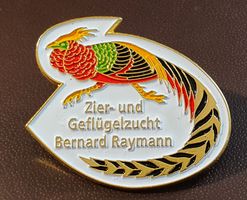 R950 - Pin Zier & Geflügelzucht Bernard Raymann Vogel Vögel