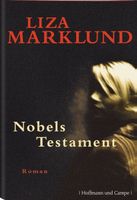 Marklund Liza - Nobels Testament (geb) / Krimi