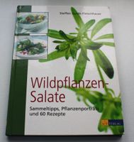 Wildpflanzen Salate Kochbuch von Steffen Guido Fleischbauer