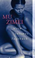 Mu Zimei: Mein intimes Tagebuch
