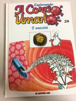 ESPLORANDO IL CORPO UMANO # 24 I VACCINI De Agostini AMZ