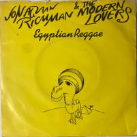 JONATHAN RICHMAN & THE MODERN LOVERS - EGYPTIAN REGGAE