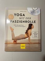 Amiena Zylla: Yoga mit der Faszienrolle