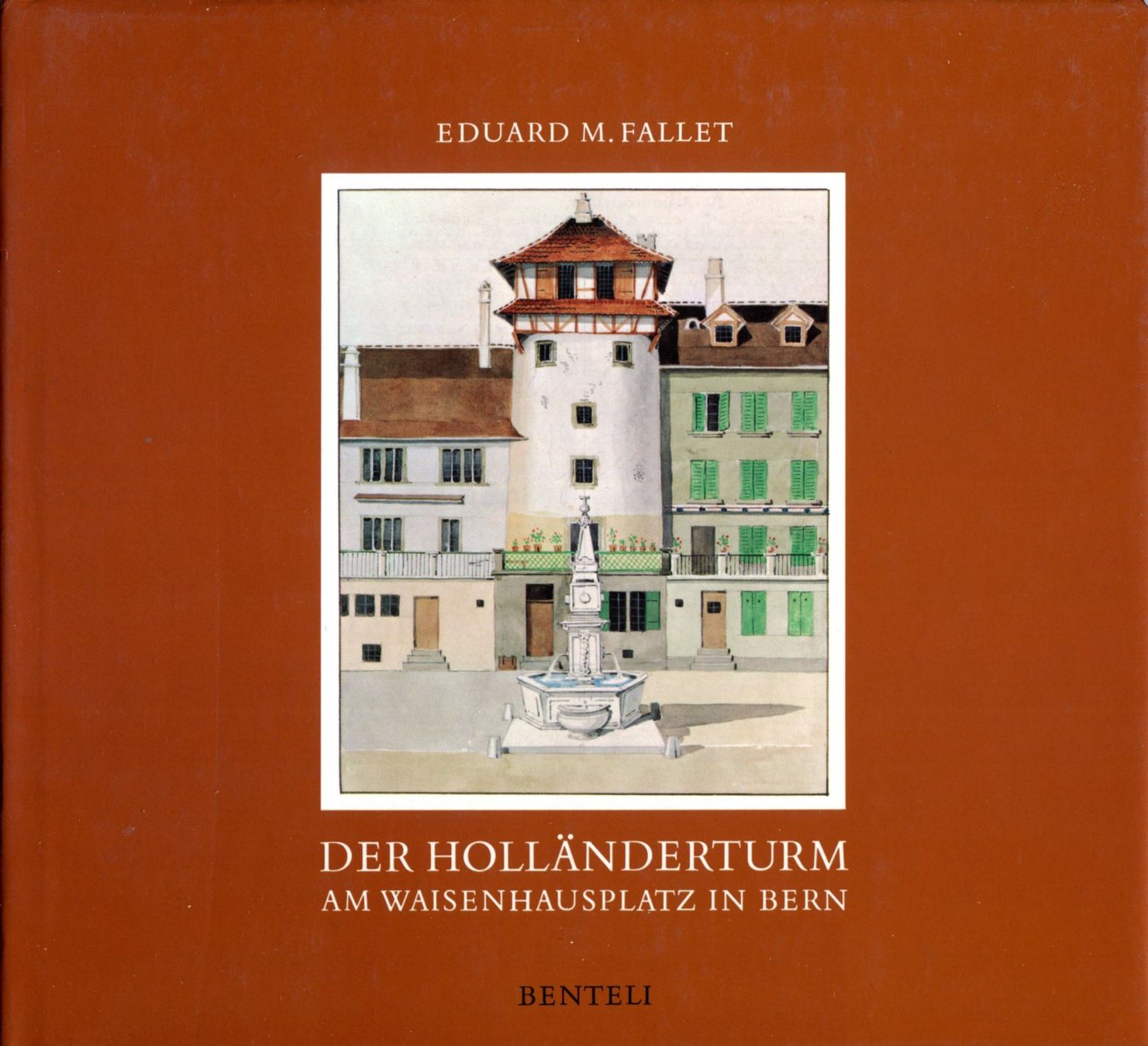 Libri: Bern, Holländerturm – Usato da Aarau venduto da Elmaar41